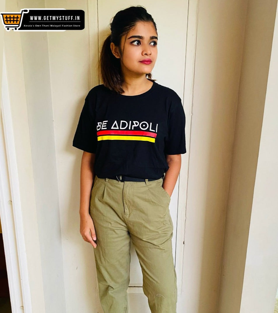 Be Adipoli - Black Unisex Tshirt